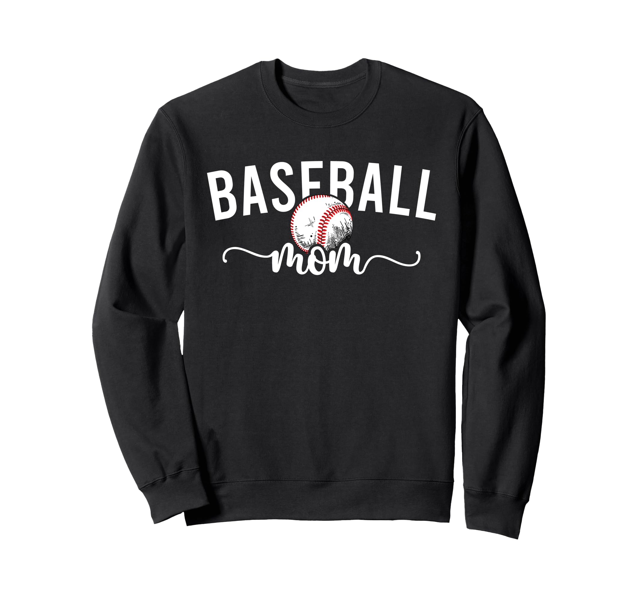 Baseball Mom Baseball Player Mom Sweatshirt - Unique Graphic for Adults - T-Shirt, Sweatshirt, Hoodie