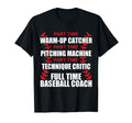 Funny Full Time Baseball Coach Quotes T-Shirt - Streetwear Style Unisex - T-Shirt, Sweatshirt, Hoodie