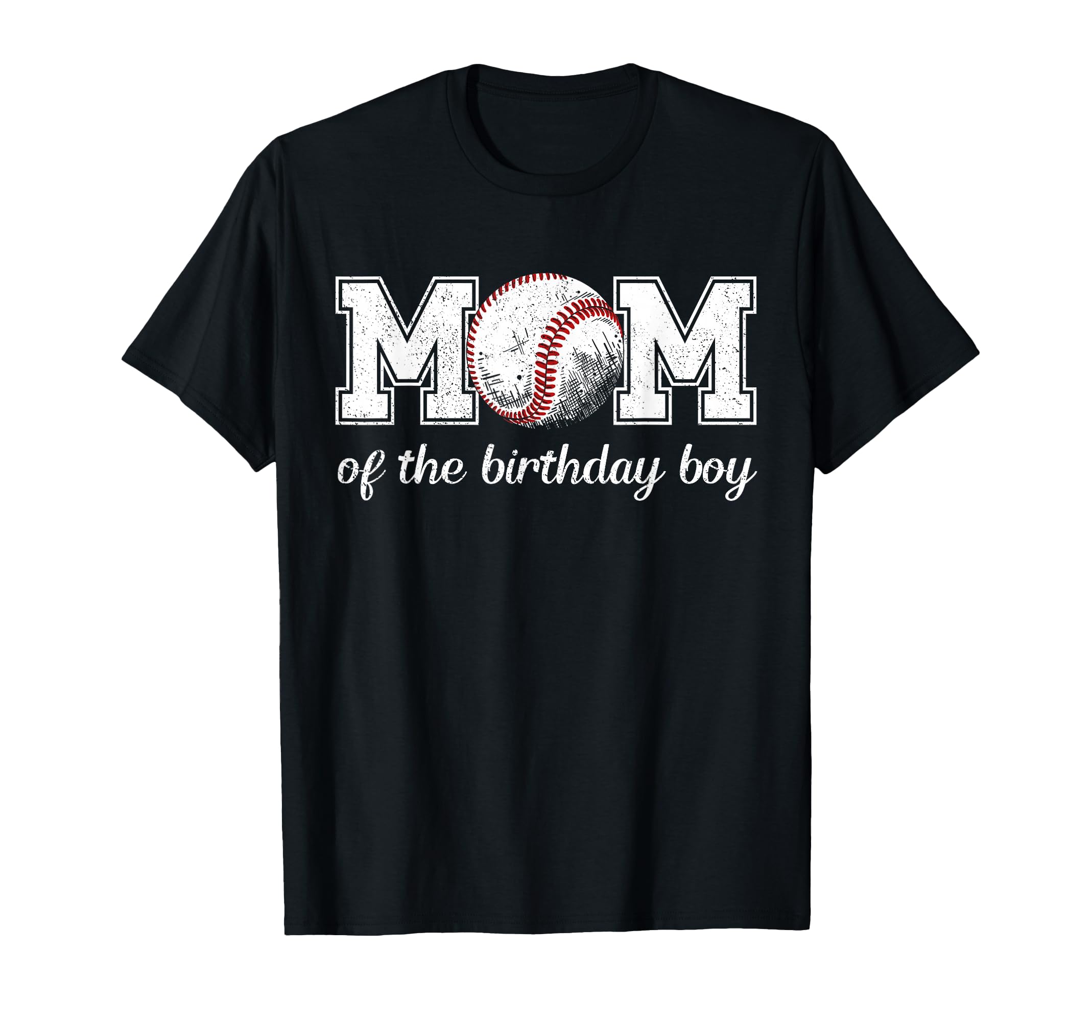 Mom Birthday Baseball Sport Family T-Shirt - Fun Novelty Design Unisex - T-Shirt, Sweatshirt, Hoodie