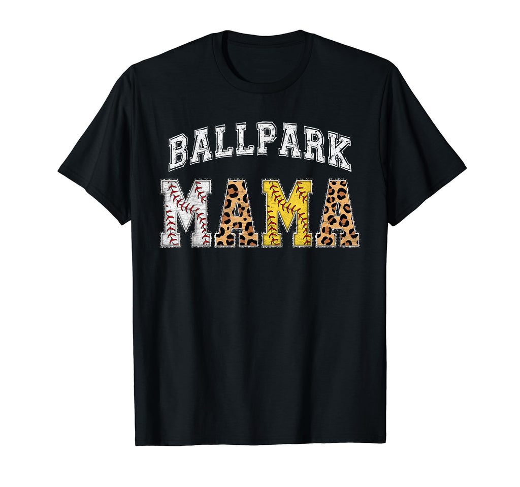 Ballpark Mama Baller Mom Mothers Day T-Shirt - Streetwear Style Men Women - T-Shirt, Sweatshirt, Hoodie
