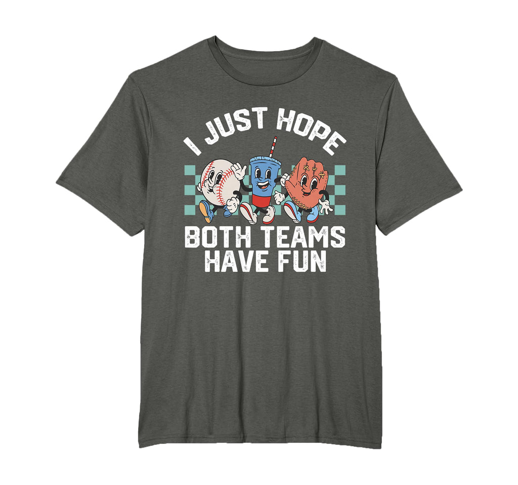 I Just Hope Both Teams Have Fun T-Shirt - Custom Art Print Men Women - T-Shirt, Sweatshirt, Hoodie