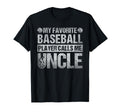 My Favorite Baseball Player Calls Me T-Shirt - Streetwear Style Men Women - T-Shirt, Sweatshirt, Hoodie