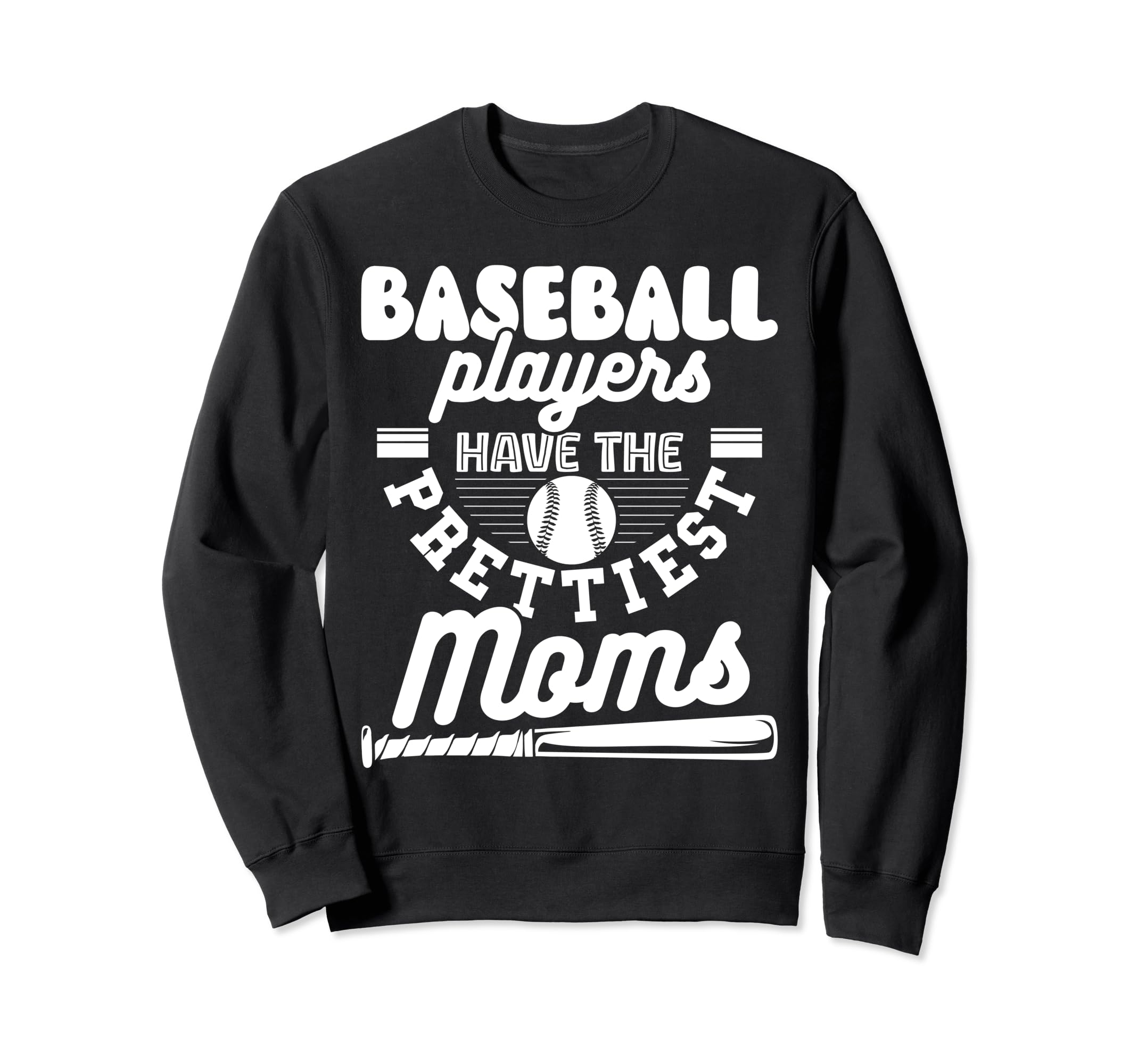 Baseball Players Have Sweatshirt - Casual Everyday Wear for Adults - T-Shirt, Sweatshirt, Hoodie