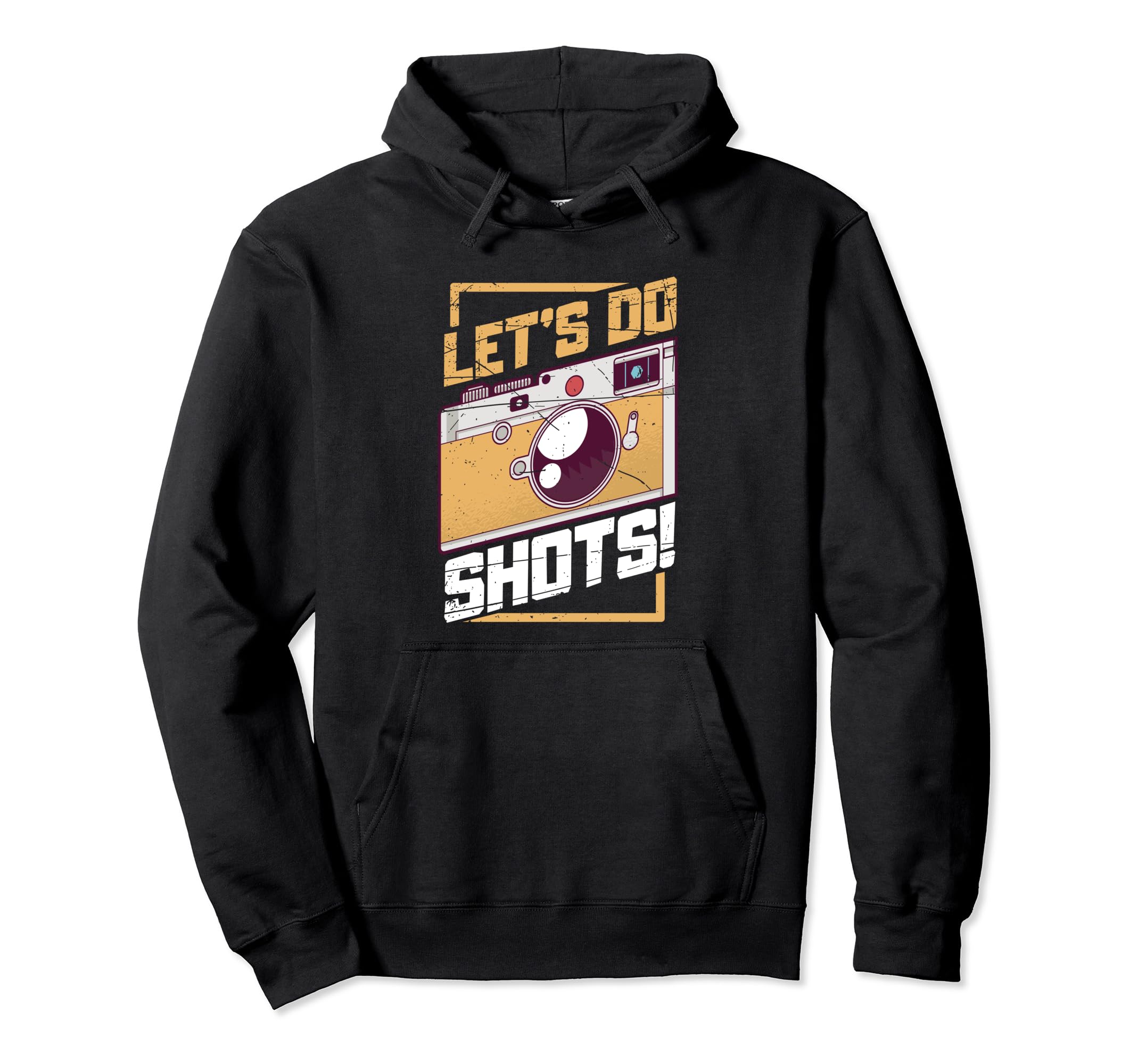 Lets Do Shots Photography Camera Hoodie - Casual Everyday Wear Unisex - T-Shirt, Sweatshirt, Hoodie