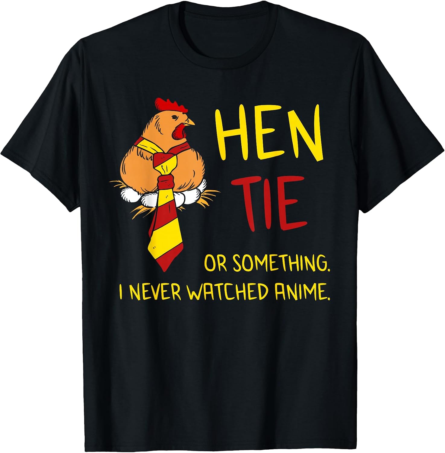 Hen Tie Funny Anime Lovers Apparel For Men Women - Adult & Kids T-Shirts, Sweatshirts & Hoodies apparel design preview 1
