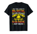 I Still Listen To 80S Heavy Metal T-Shirt - Aesthetic Graphic Men Women - T-Shirt, Sweatshirt, Hoodie