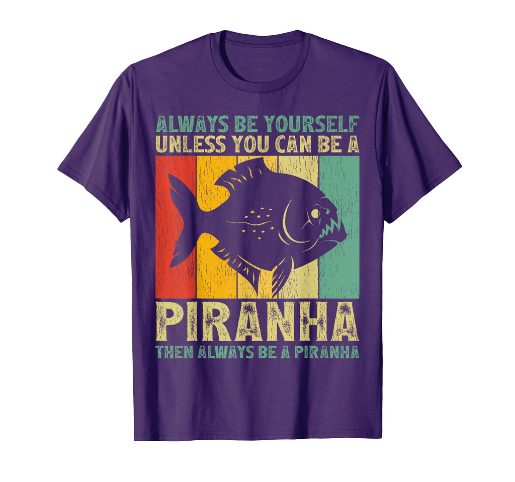 Always Be Yourself Unless You Can Be T-Shirt - Novelty Apparel Unisex - T-Shirt, Sweatshirt, Hoodie