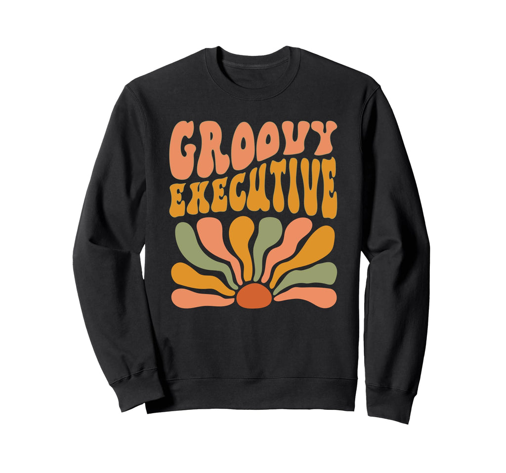 Groovy Executive Flowers Mothers Day Sweatshirt - Custom Art Print Unisex - T-Shirt, Sweatshirt, Hoodie