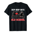 Hip Hop 90S Old School Vinyl Turntable T-Shirt - Graphic Print Men Women - T-Shirt, Sweatshirt, Hoodie