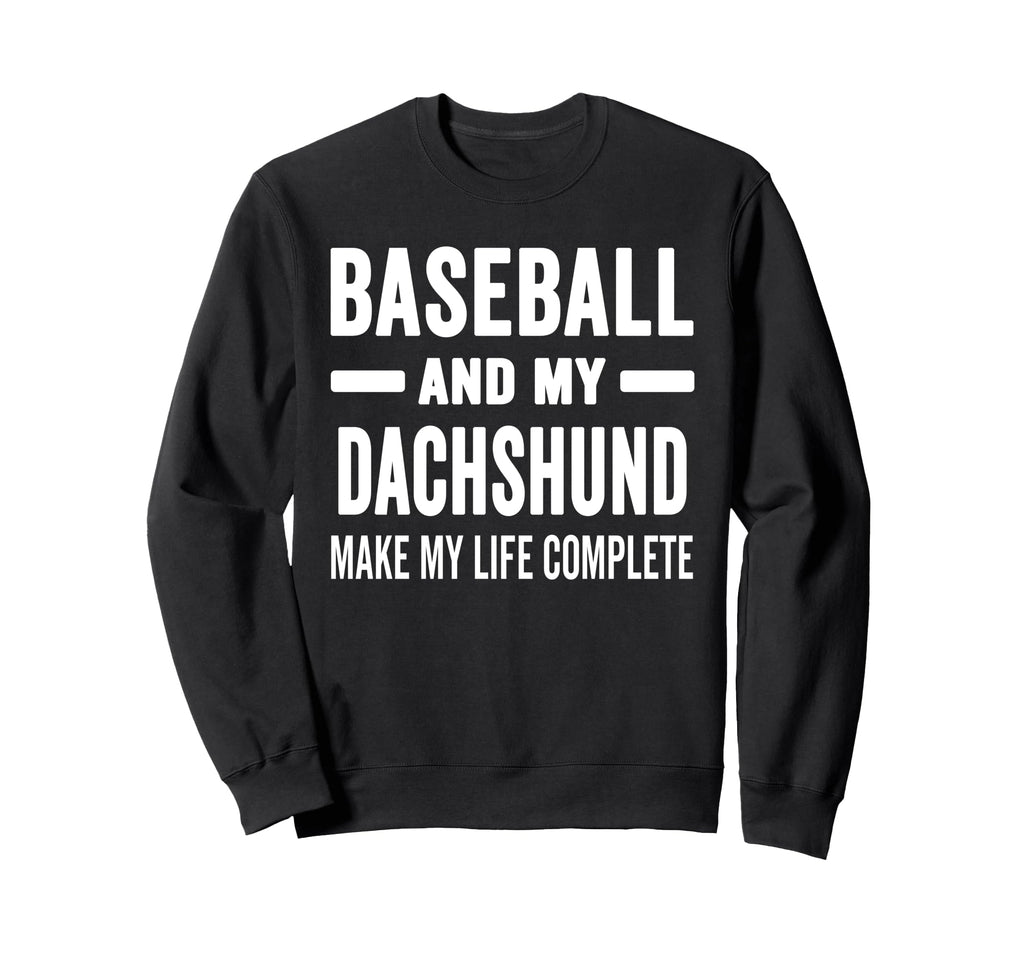 Baseball And My Dachshund Mama Dog Sweatshirt - Custom Art Print Men Women - T-Shirt, Sweatshirt, Hoodie