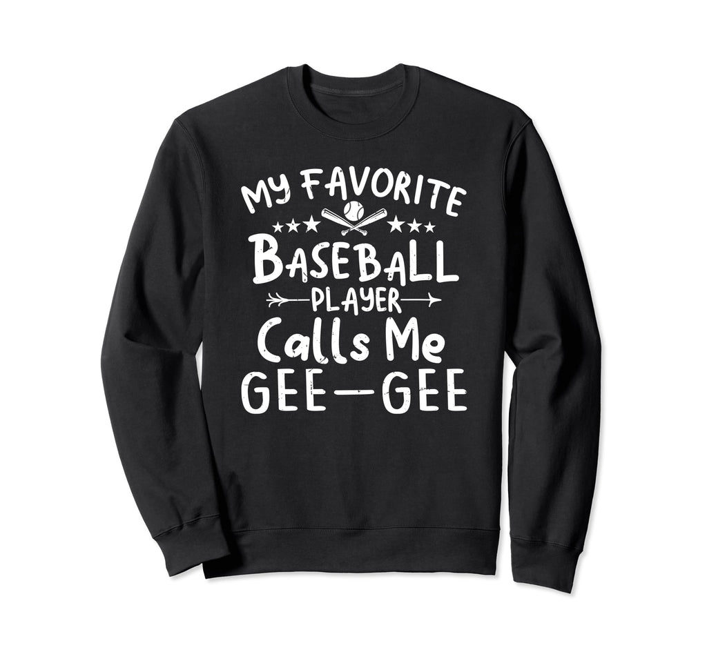 My Favorite Baseball Player Calls Me Sweatshirt - Unique Graphic Men Women - T-Shirt, Sweatshirt, Hoodie