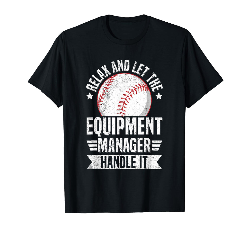 Baseball Equipment Manager Equipment T-Shirt - Trendy Graphic Unisex - T-Shirt, Sweatshirt, Hoodie