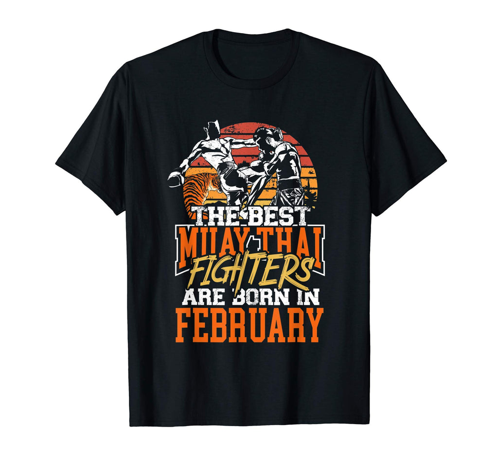 Best Muay Thai Fighters Are Born T-Shirt - Novelty Apparel for Adults - T-Shirt, Sweatshirt, Hoodie