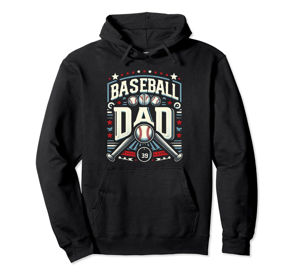Baseball Dad Fathers Day Hoodie - Fun Novelty Design Men Women - T-Shirt, Sweatshirt, Hoodie