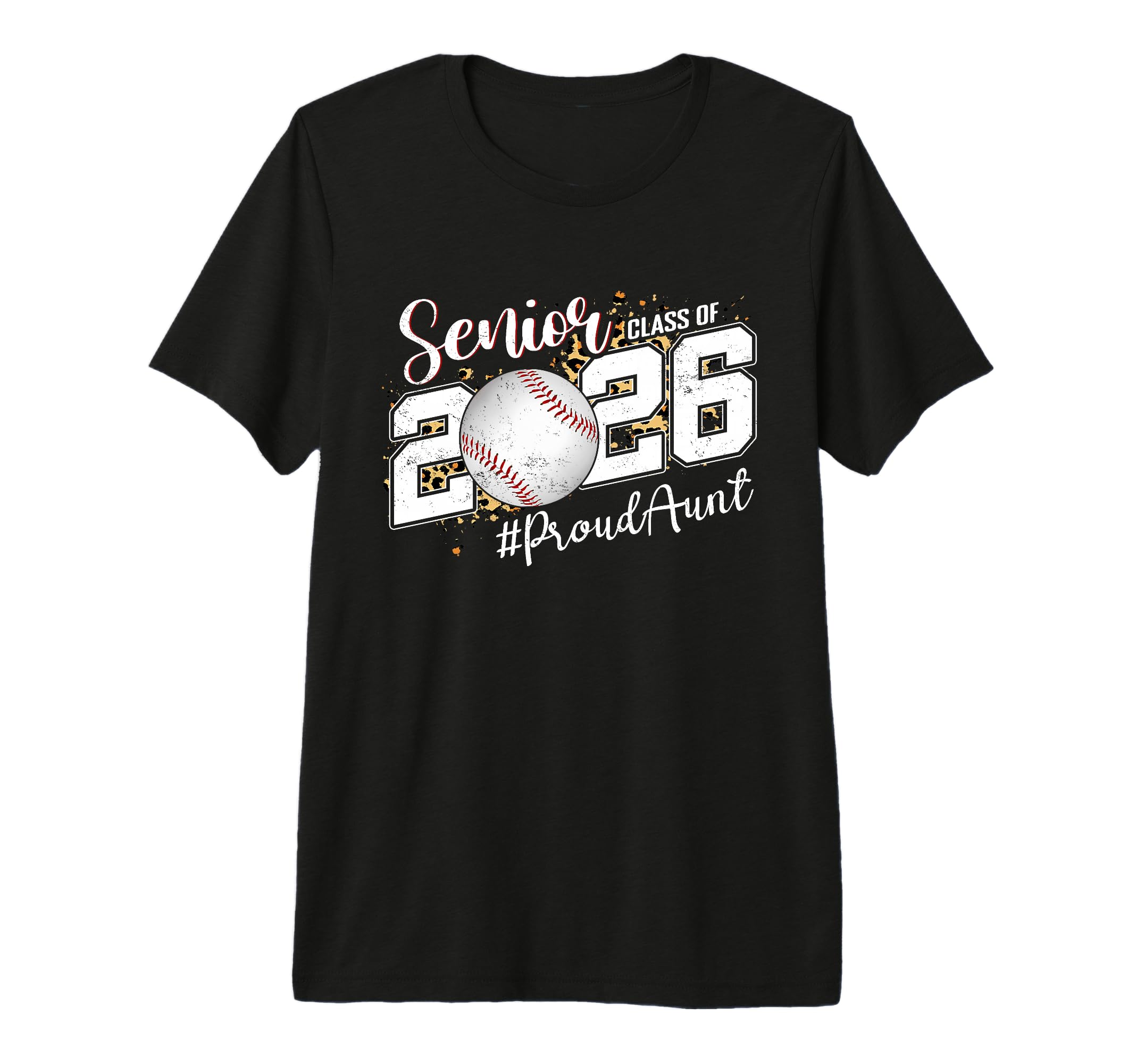 Proud Senior Aunt Class 2026 Baseball T-Shirt - Fun Novelty Design Unisex - T-Shirt, Sweatshirt, Hoodie