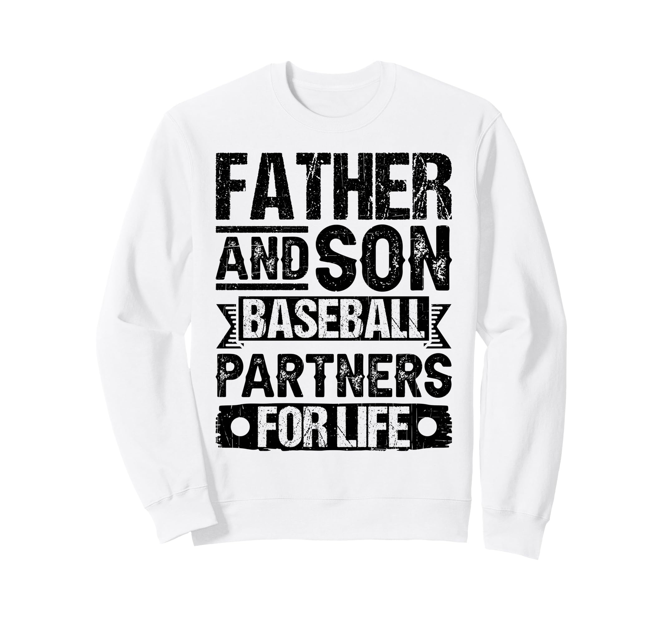 Father Son Baseball Partners Life Sweatshirt - Aesthetic Graphic Men Women - T-Shirt, Sweatshirt, Hoodie