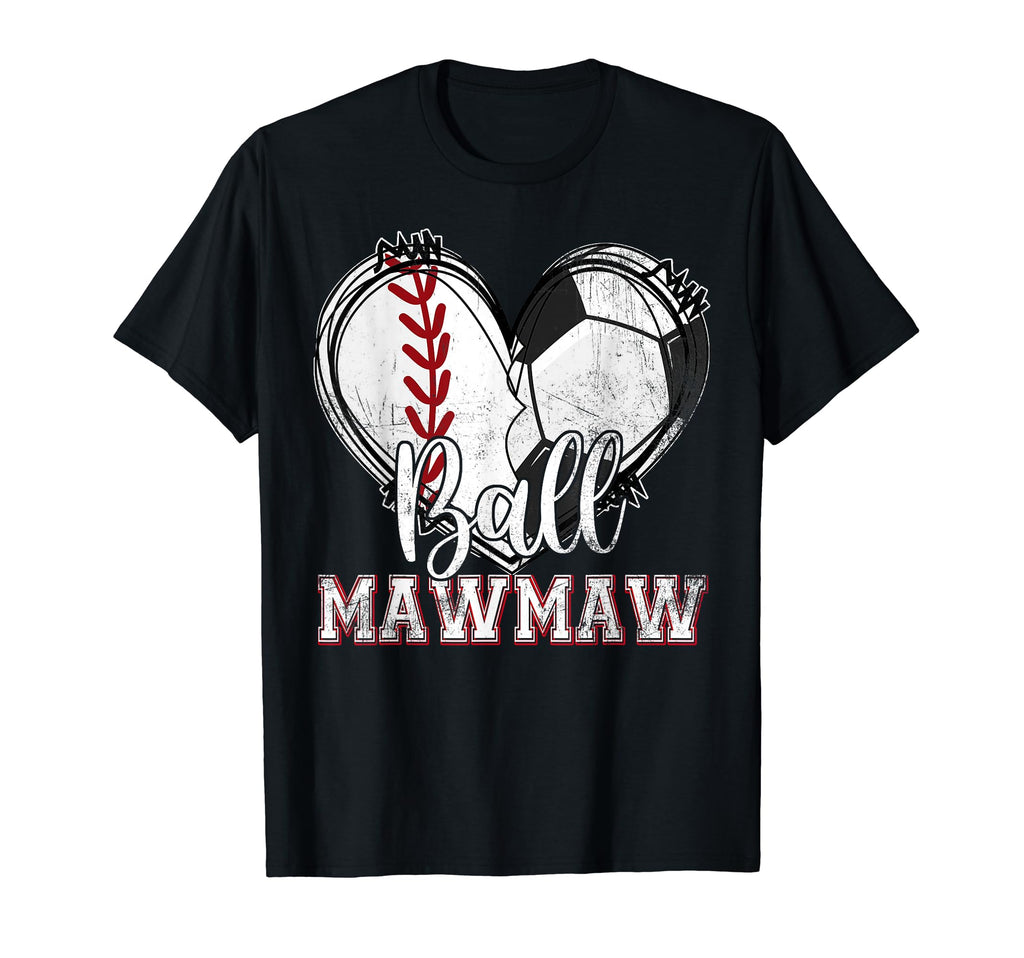 Ball Mawmaw Baseball Soccer Heart T-Shirt - Fun Novelty Design Men Women - T-Shirt, Sweatshirt, Hoodie