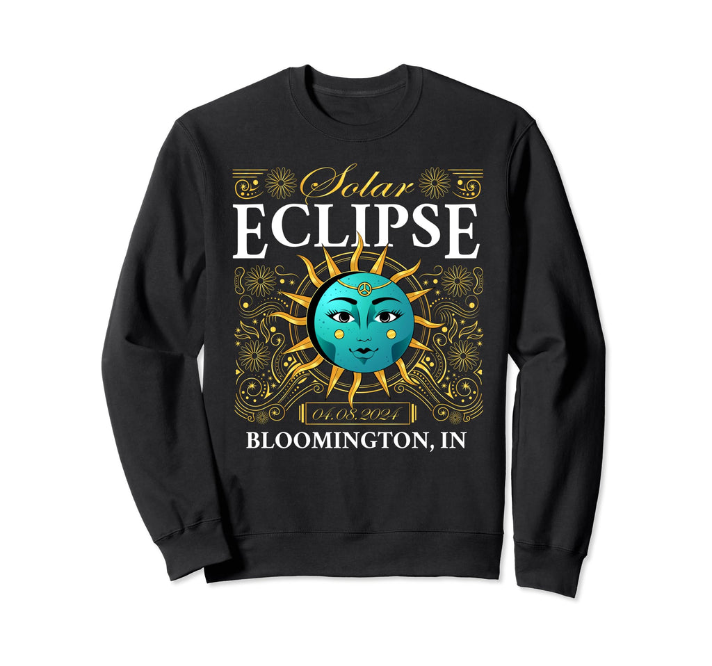 Total Solar Eclipse Bloomington 2024 Sweatshirt - Streetwear Style Unisex - T-Shirt, Sweatshirt, Hoodie