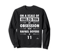 Rafael Devers Obsession Boston Sweatshirt - Minimalist Print Unisex - T-Shirt, Sweatshirt, Hoodie