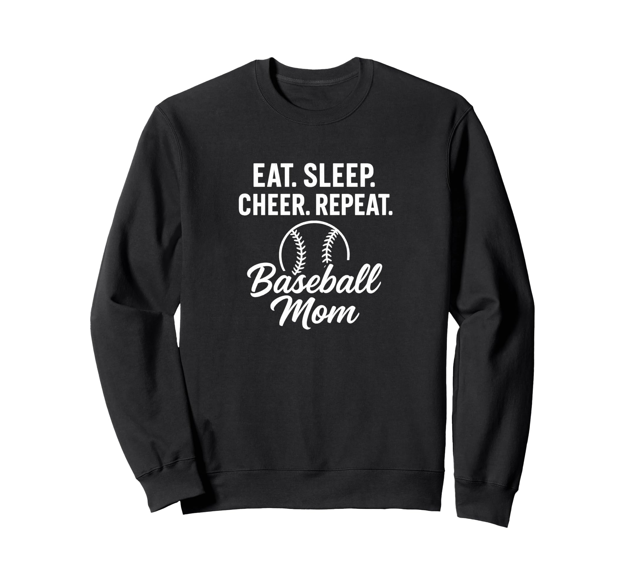 Eat Sleep Cheer Repeat Baseball Mom Sweatshirt - Unique Graphic Unisex - T-Shirt, Sweatshirt, Hoodie