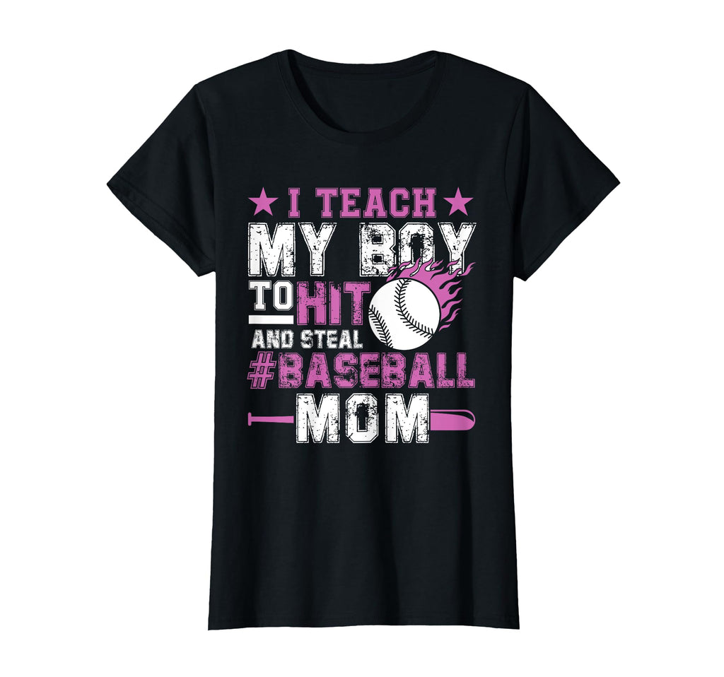I Teach My To Hit And Steal T-Shirt - Casual Everyday Wear Men Women - T-Shirt, Sweatshirt, Hoodie