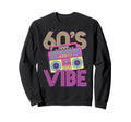 60S Vibe Cassette Tape Music Sweatshirt - Streetwear Style for Adults - T-Shirt, Sweatshirt, Hoodie