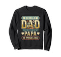 Dad Proud Being Papa Is Priceless Sweatshirt - Minimalist Print for Adults - T-Shirt, Sweatshirt, Hoodie