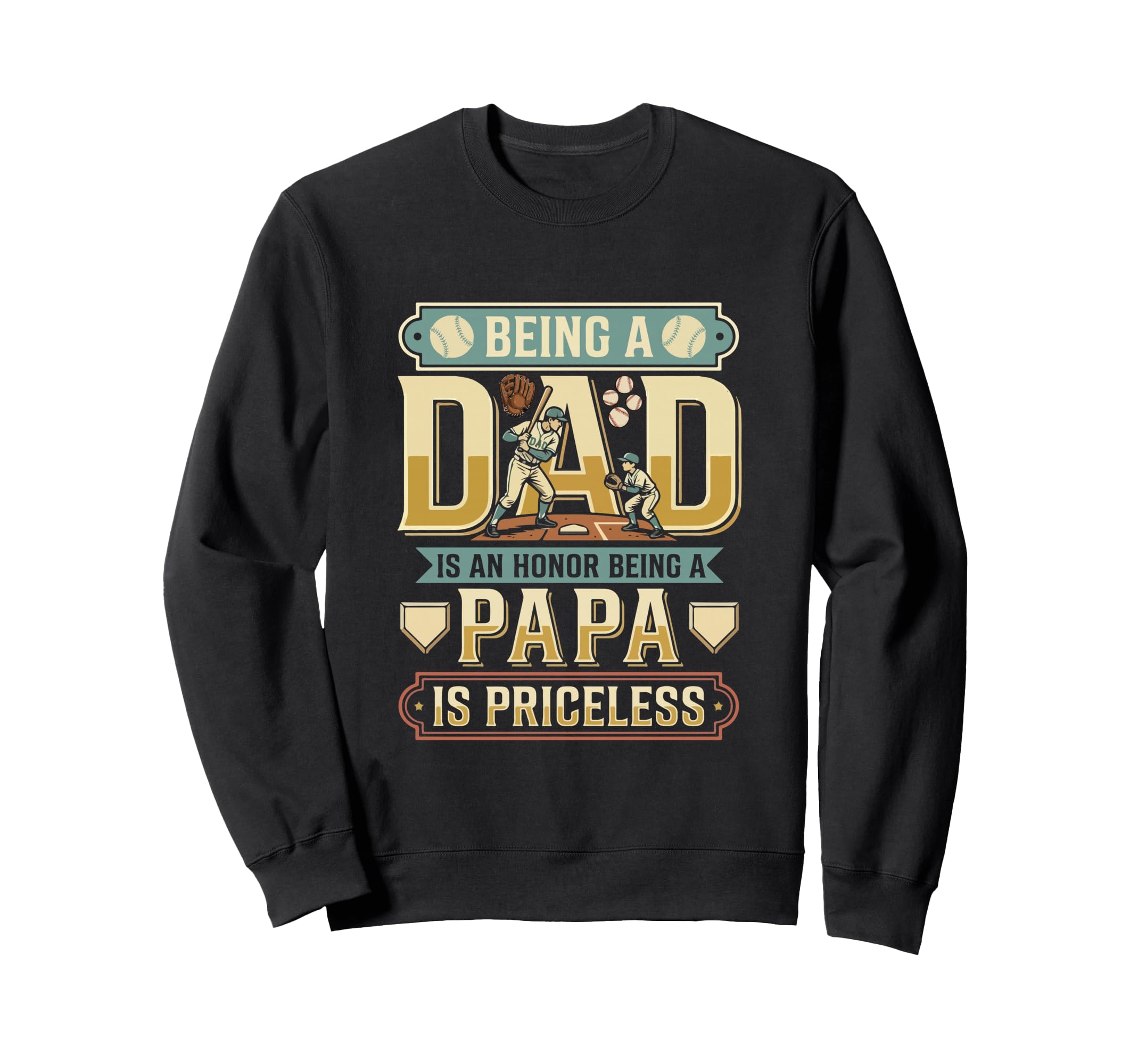 Dad Proud Being Papa Is Priceless Sweatshirt - Minimalist Print for Adults - T-Shirt, Sweatshirt, Hoodie
