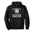 Born 1999 Baseball Baseballer Team Hoodie - Casual Everyday Wear Men Women - T-Shirt, Sweatshirt, Hoodie