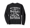 My Favorite Baseball Player Sweatshirt - Casual Everyday Wear for Adults - T-Shirt, Sweatshirt, Hoodie
