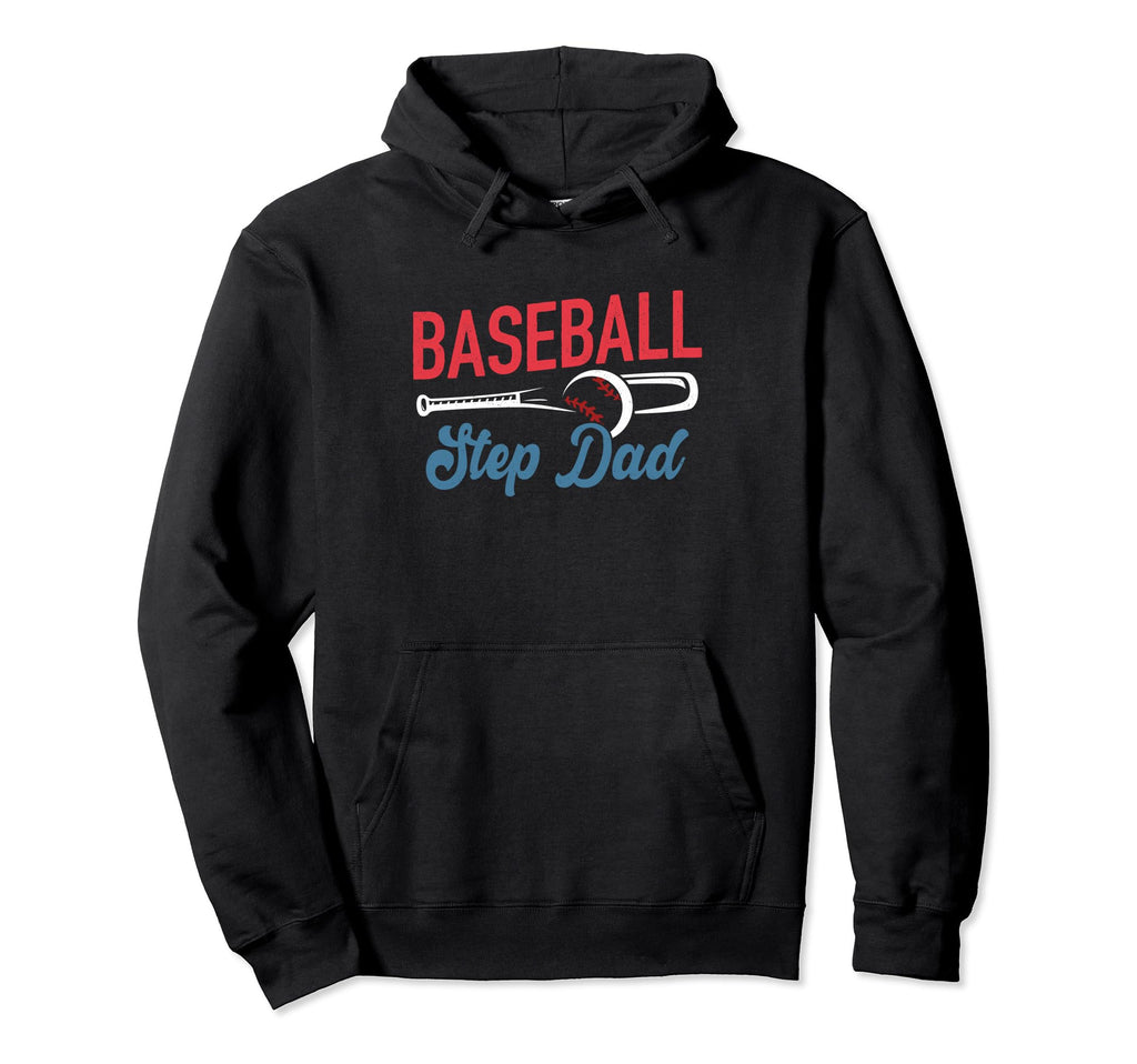 Baseball Step Dad Life Happy Fathers Hoodie - Unique Graphic for Adults - T-Shirt, Sweatshirt, Hoodie