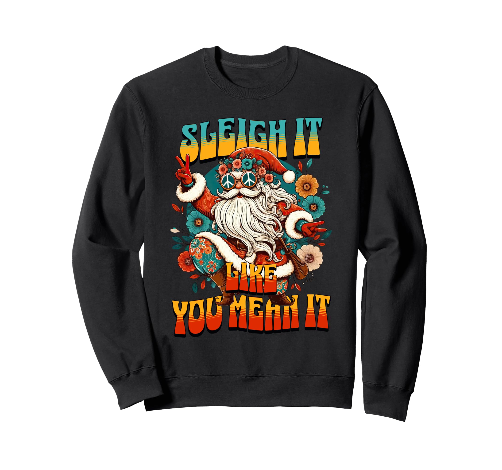Groovy Gypsy Santa Boho Hippie Sweatshirt - Unique Graphic Men Women - T-Shirt, Sweatshirt, Hoodie
