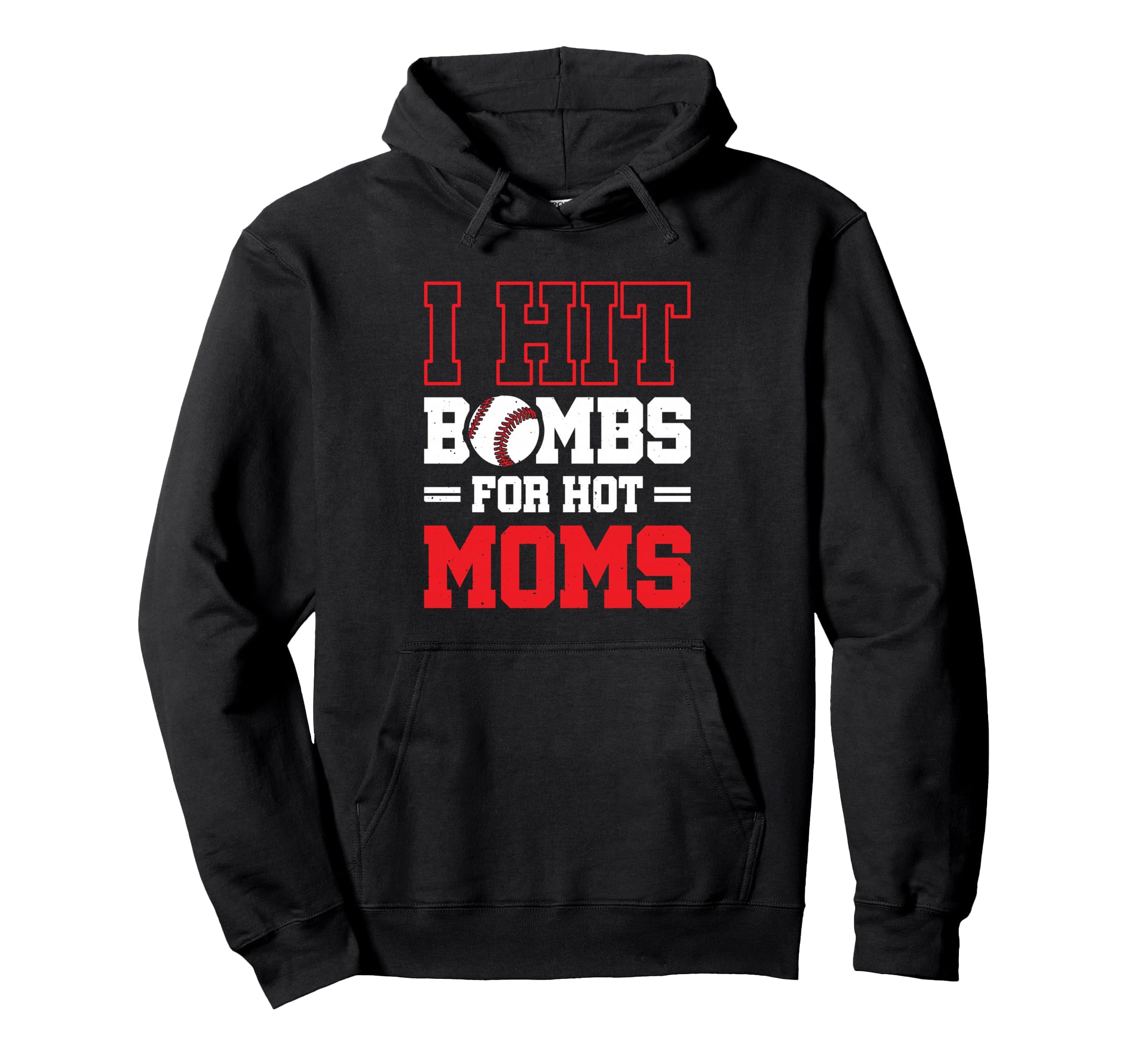 I Hit Bombs Hot Moms Baseball Hoodie - Novelty Apparel for Adults - T-Shirt, Sweatshirt, Hoodie