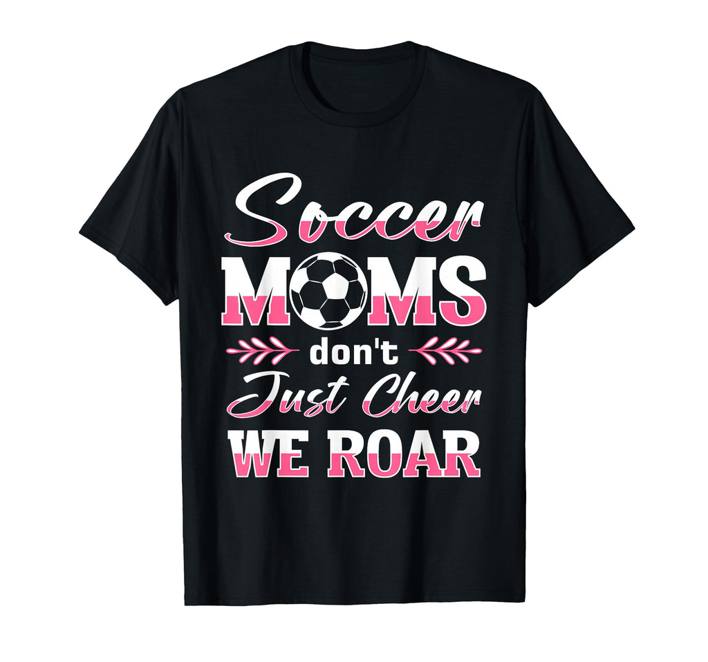 Soccer Mom Gifts Soccer Fan Mommy T-Shirt - Streetwear Style Men Women - T-Shirt, Sweatshirt, Hoodie