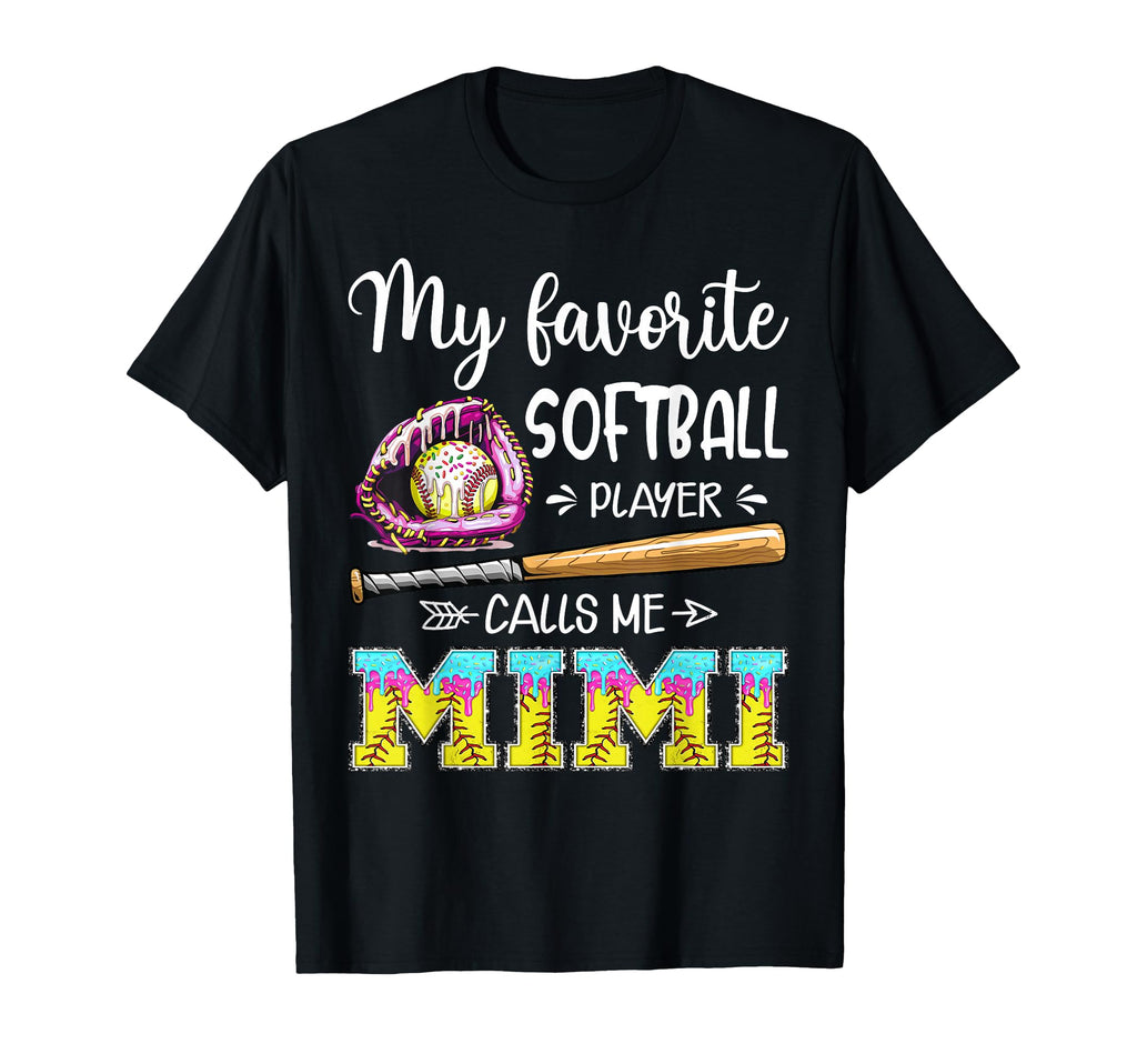My Favorite Softball Player Calls Me Mimi T-Shirt - Unique Graphic Unisex - T-Shirt, Sweatshirt, Hoodie