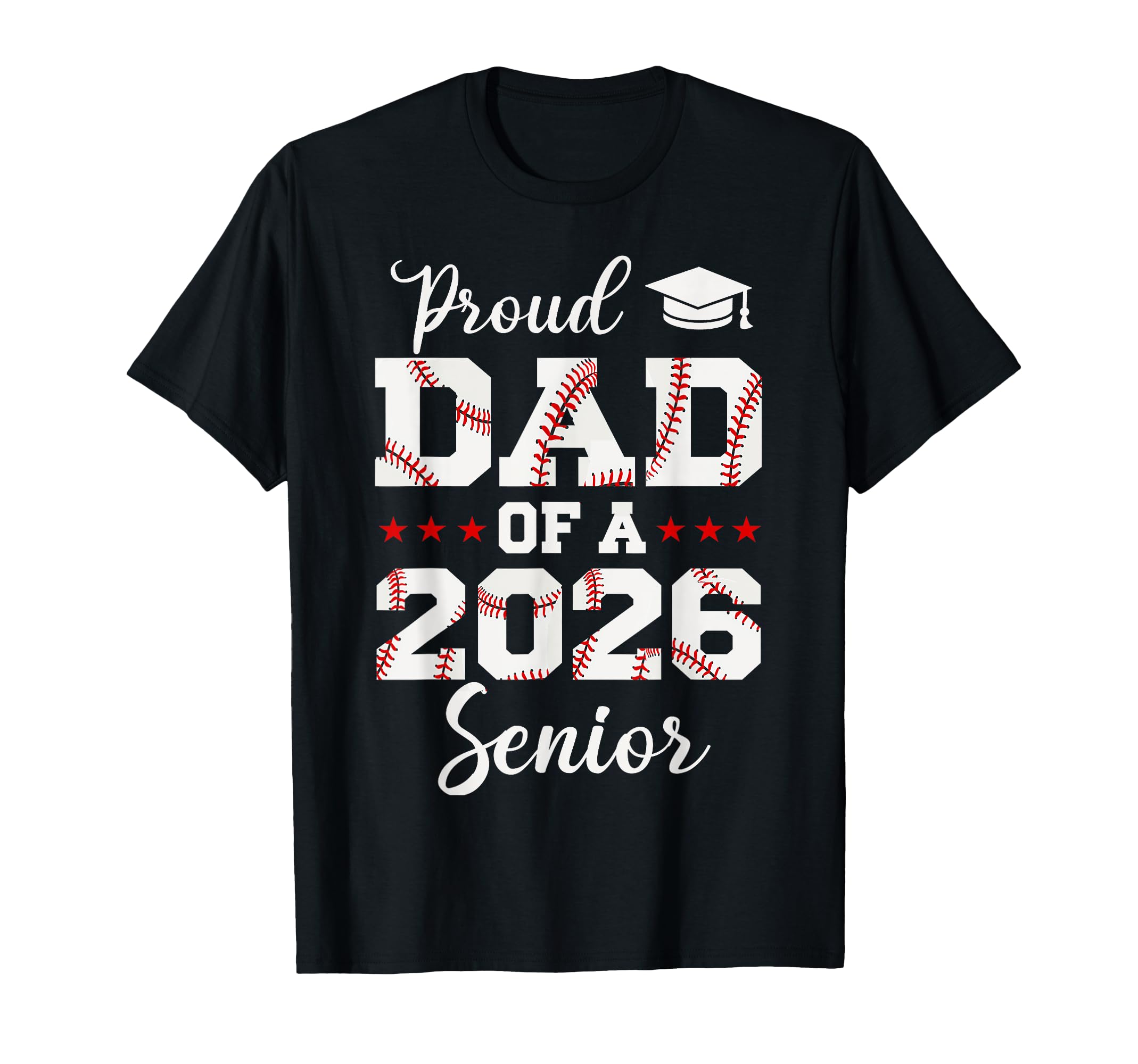 Senior Dad Class 2026 Baseball T-Shirt - Aesthetic Graphic Men Women - T-Shirt, Sweatshirt, Hoodie