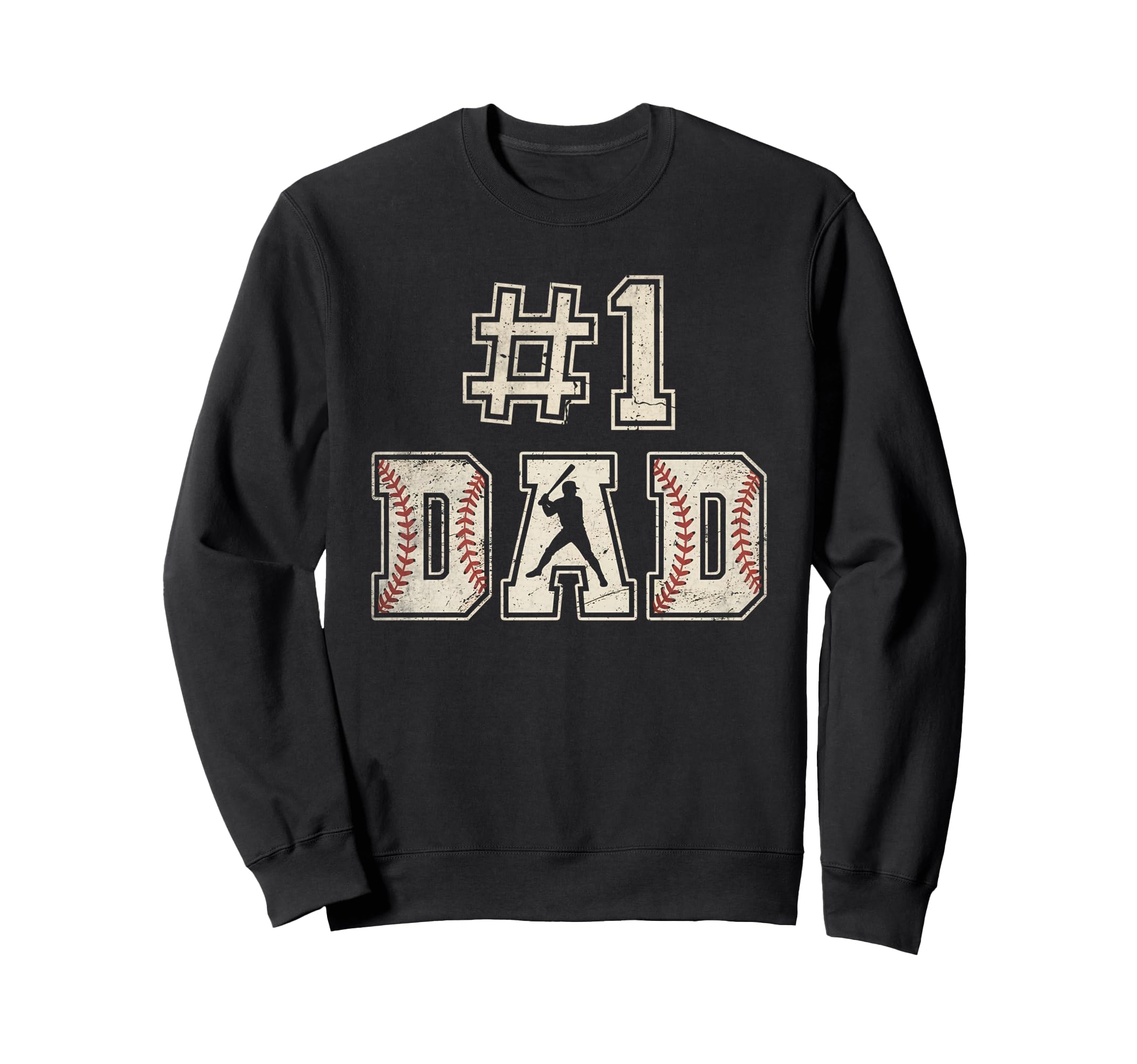 1 Dad Funny Number One Baseball Sweatshirt - Streetwear Style for Adults - T-Shirt, Sweatshirt, Hoodie