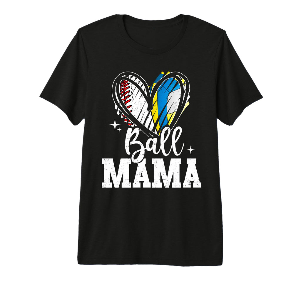 Ball Mama Baseball Volleyball Mama T-Shirt - Fun Novelty Design Men Women - T-Shirt, Sweatshirt, Hoodie