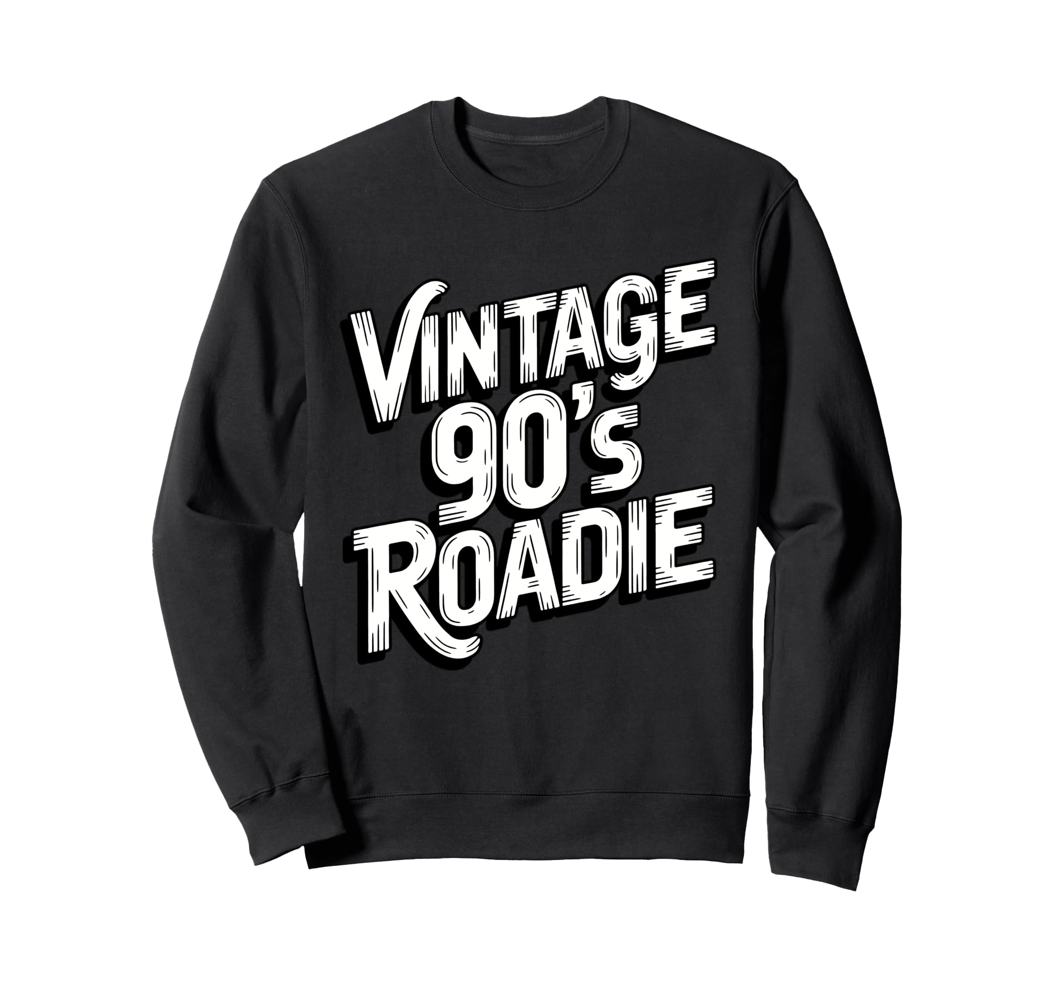 90S Roadie Rock Music Country Sweatshirt - Unique Graphic for Adults - T-Shirt, Sweatshirt, Hoodie