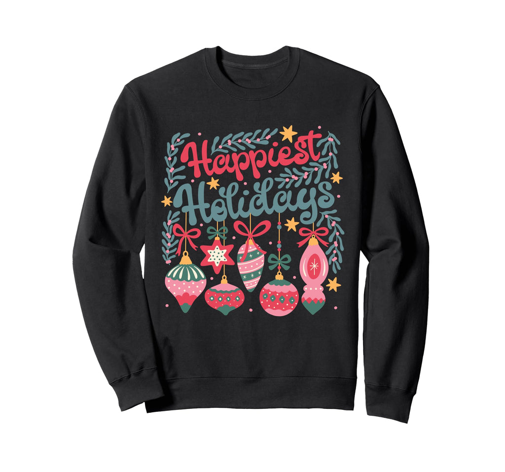 Boho Happiest Holidays Ornaments Sweatshirt - Casual Everyday Wear Unisex - T-Shirt, Sweatshirt, Hoodie
