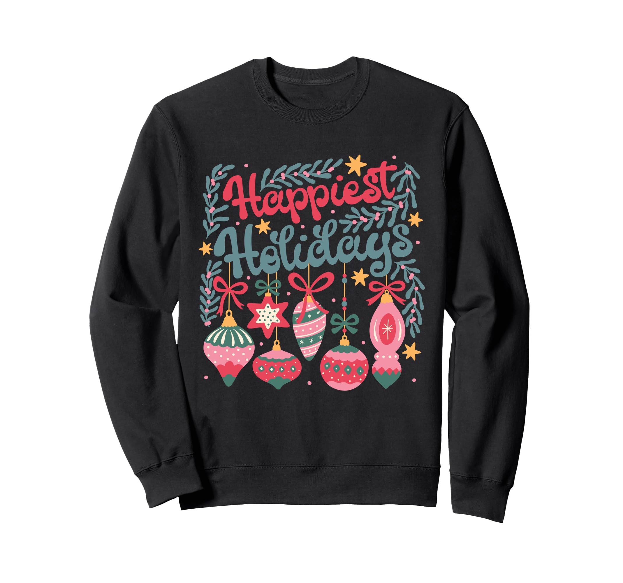 Boho Happiest Holidays Ornaments Sweatshirt - Casual Everyday Wear Unisex - T-Shirt, Sweatshirt, Hoodie