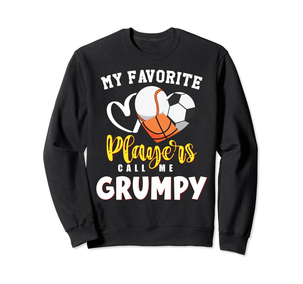 Grumpy My Favorite Baseball Soccer Sweatshirt - Trendy Graphic for Adults - T-Shirt, Sweatshirt, Hoodie
