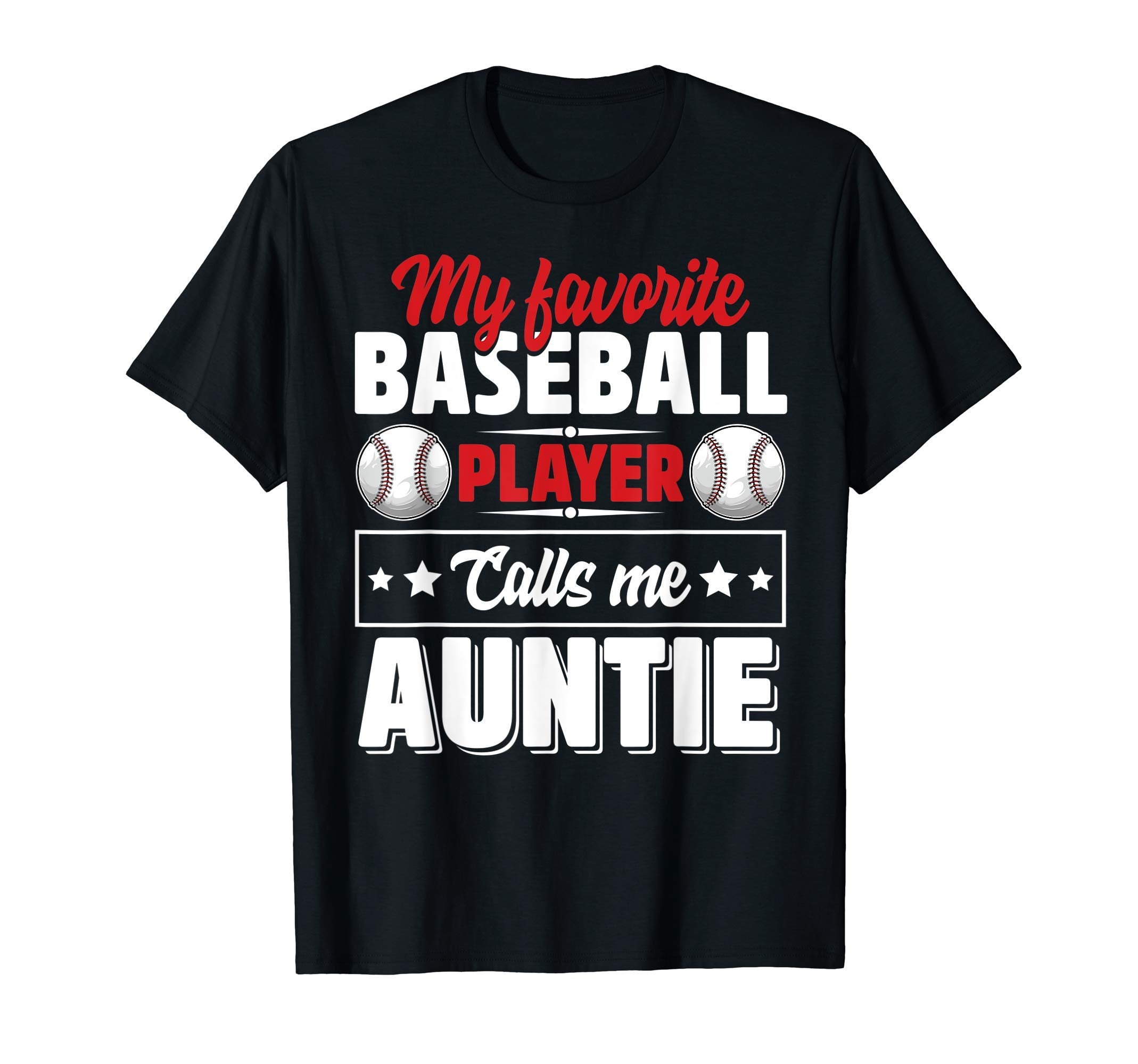 My Favorite Baseball Player Calls Me T-Shirt - Unique Graphic Men Women - T-Shirt, Sweatshirt, Hoodie