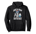 Skeleton Funny Just Dad Who Always Hoodie - Minimalist Print Men Women - T-Shirt, Sweatshirt, Hoodie