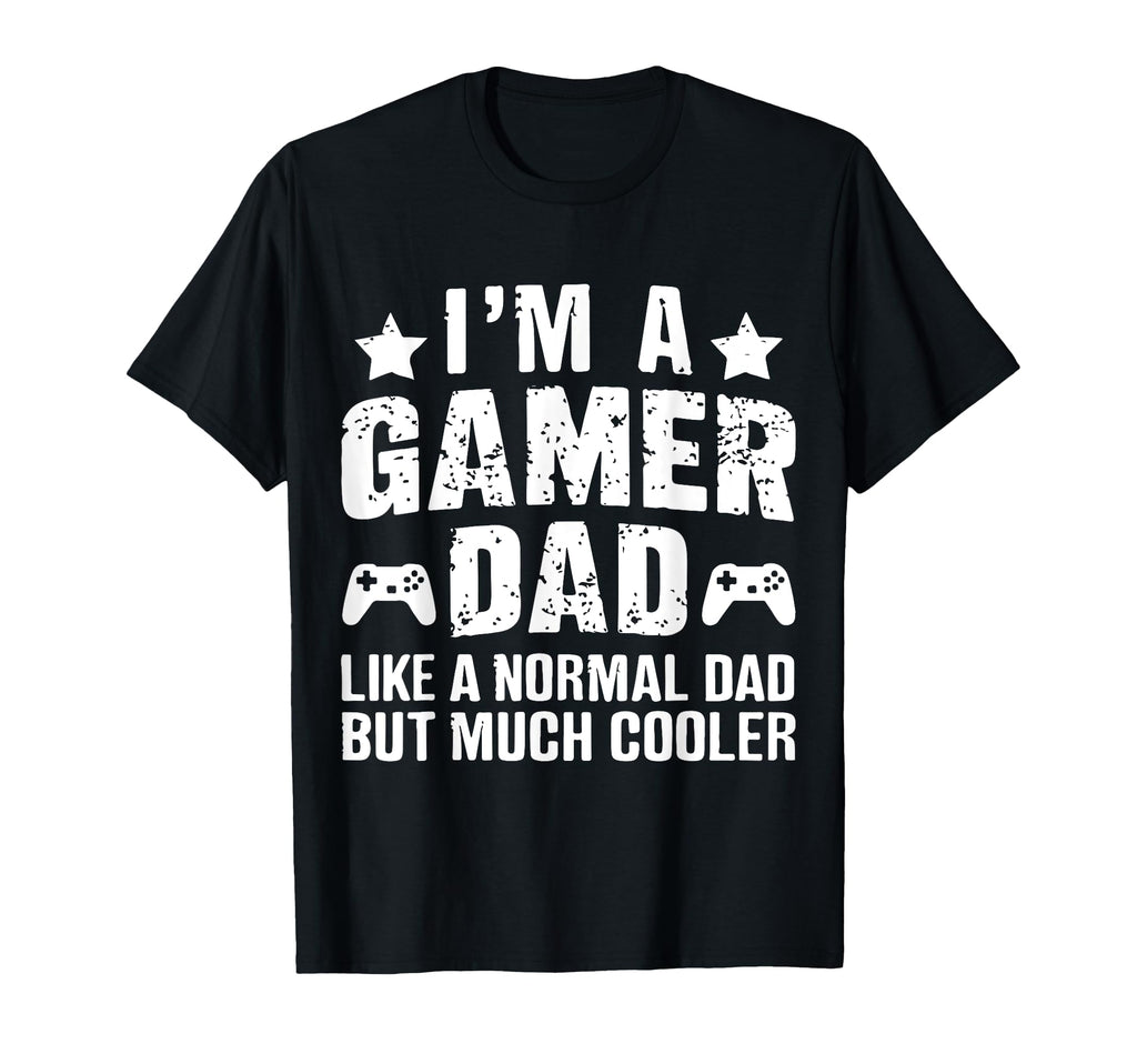 Gamer Daddy Funny Fathers Day Gaming T-Shirt - Streetwear Style for Adults - T-Shirt, Sweatshirt, Hoodie