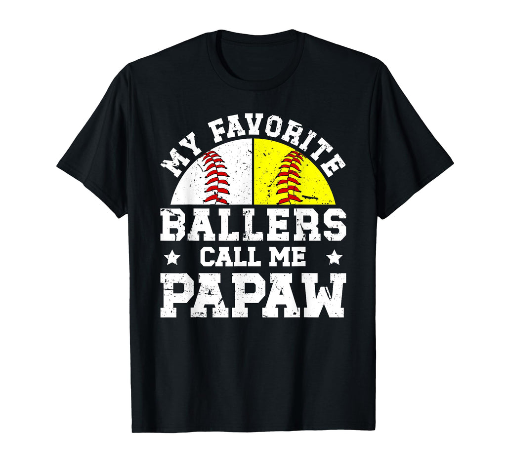 My Favorite Ballers Call Me Papaw Baseball T-Shirt - Trendy Graphic Unisex - T-Shirt, Sweatshirt, Hoodie