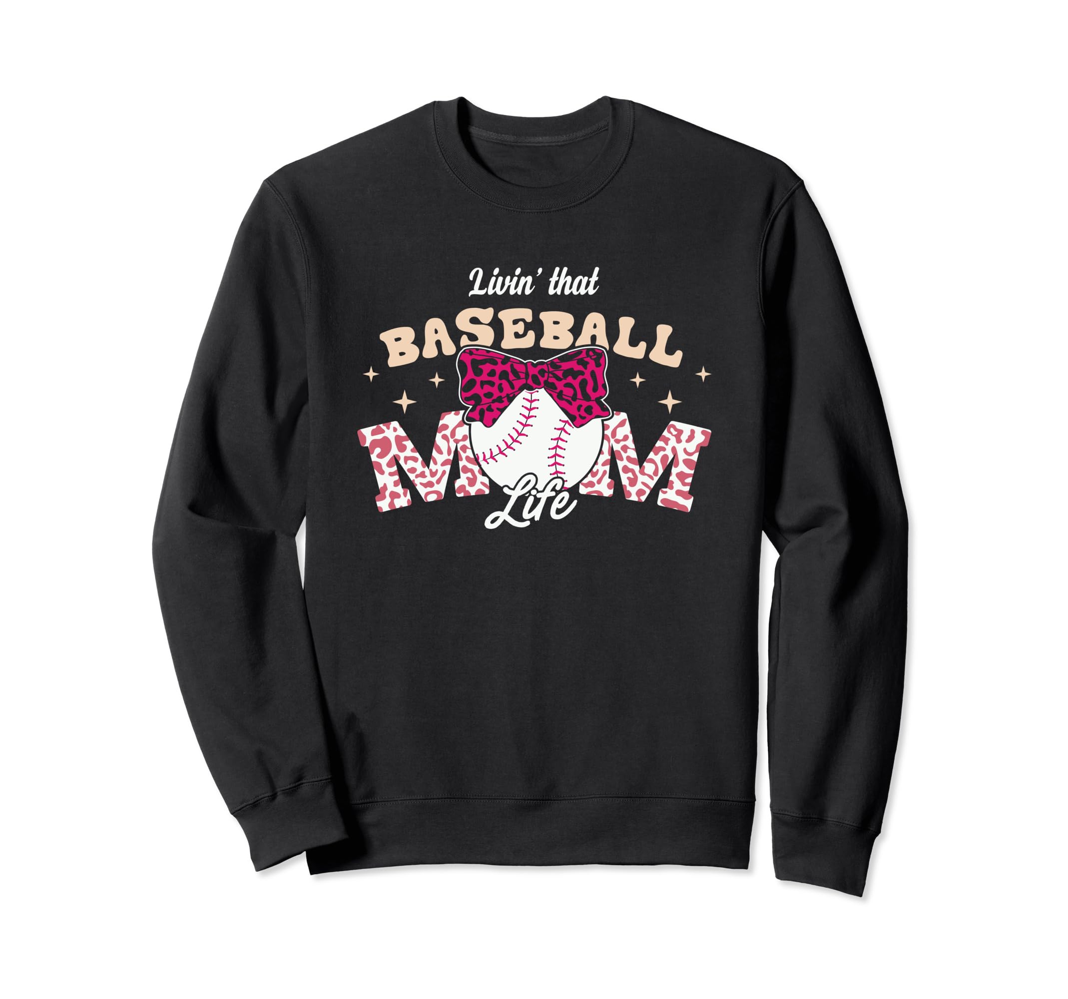 Baseball Mom Livin That Sweatshirt - Casual Everyday Wear Men Women - T-Shirt, Sweatshirt, Hoodie