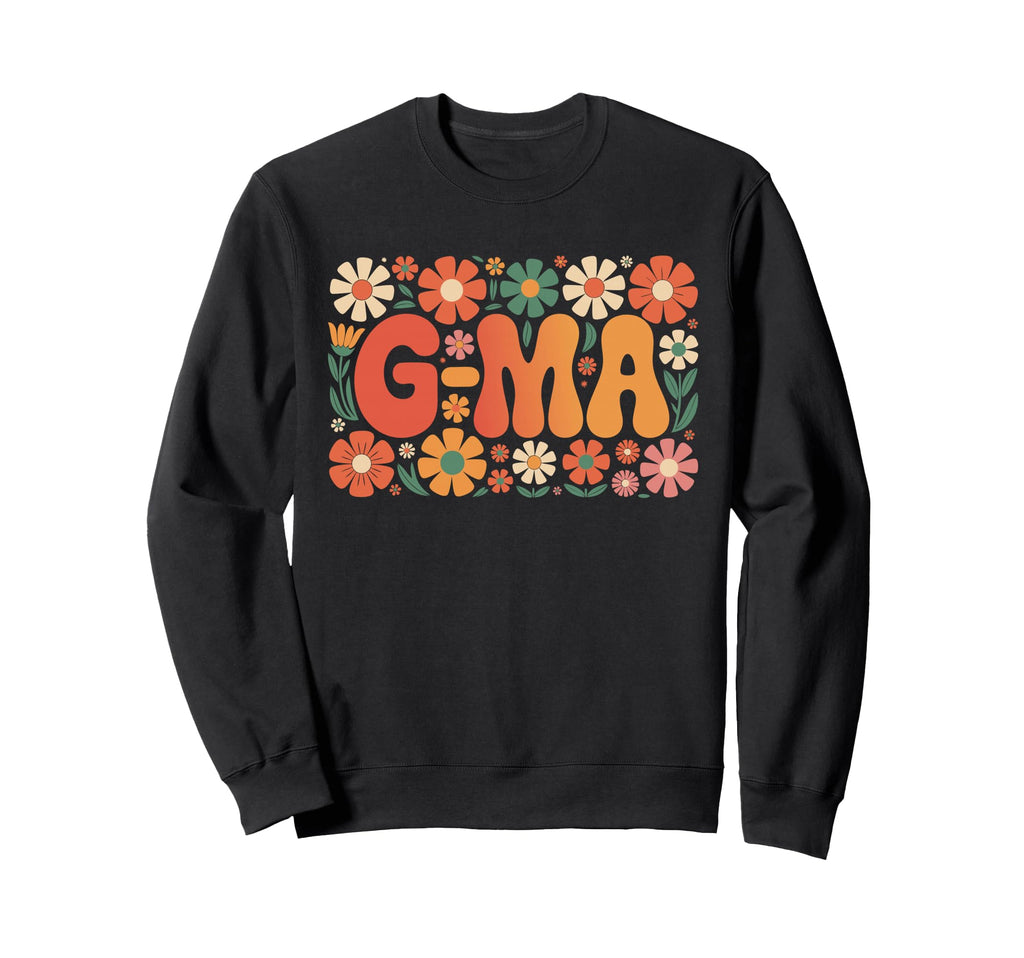 G Ma Floral Hippie Boho 70S Sweatshirt - Casual Everyday Wear Unisex - T-Shirt, Sweatshirt, Hoodie