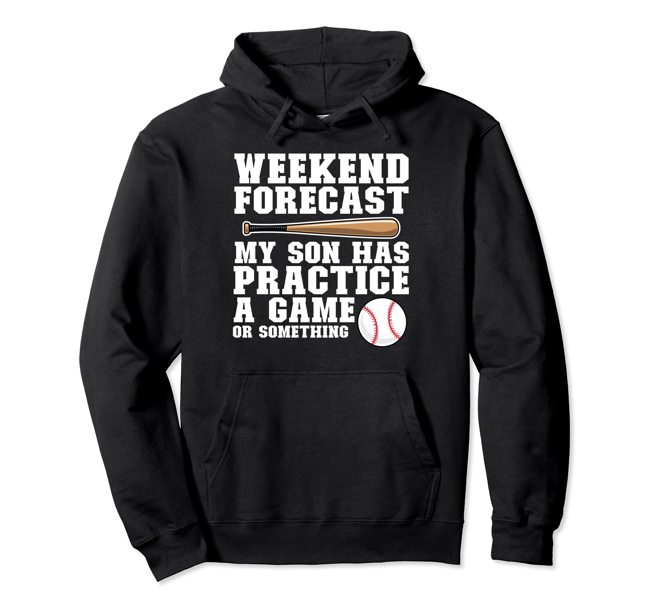 Weekend Forecast My Son Has Practice Hoodie - Aesthetic Graphic Unisex - T-Shirt, Sweatshirt, Hoodie
