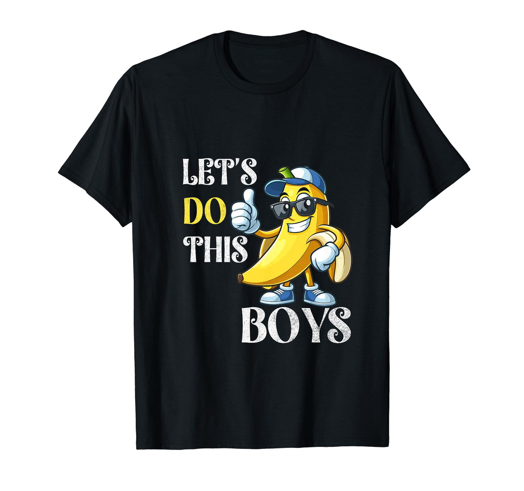 Lets Do This Baseball Mom Banana T-Shirt - Unique Graphic for Adults - T-Shirt, Sweatshirt, Hoodie
